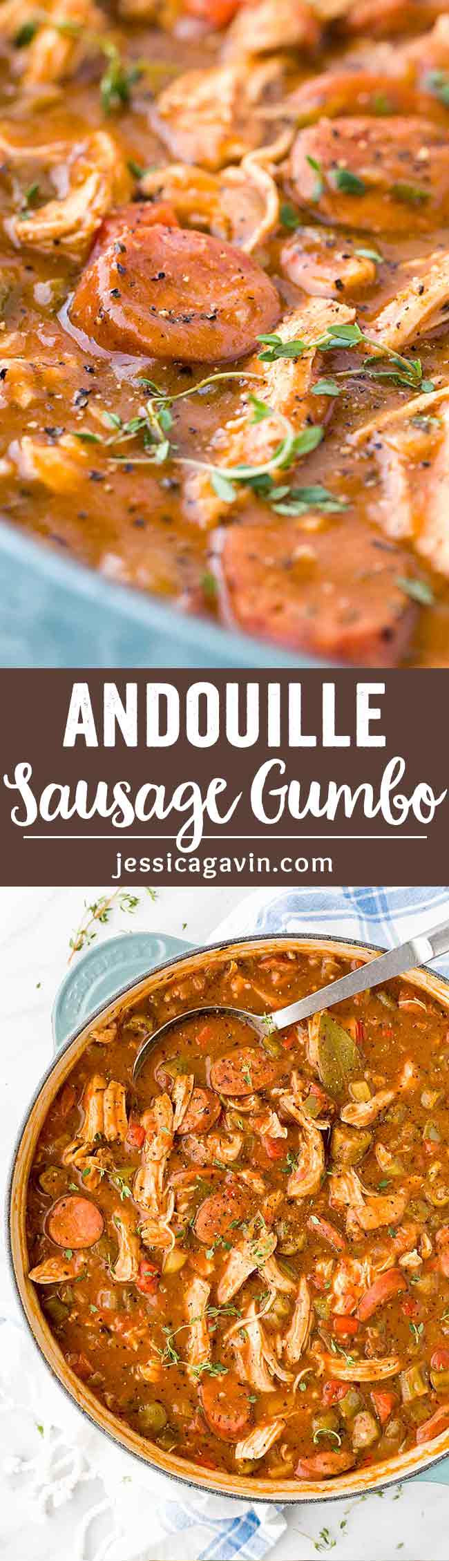 New Orleans Chicken Andouille Sausage Gumbo Jessica Gavin