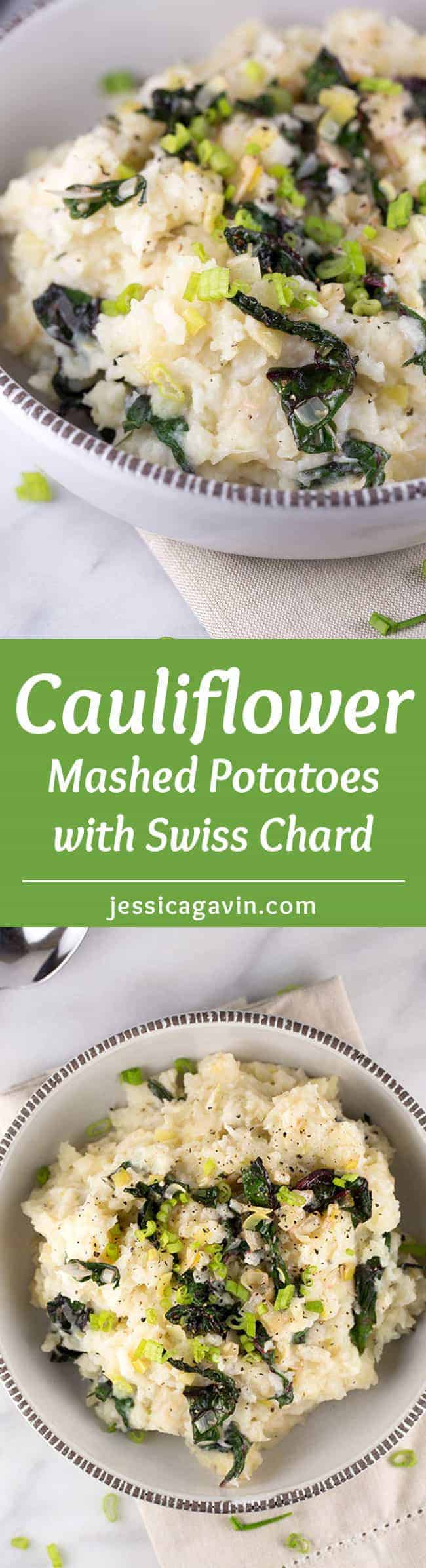 Cauliflower Mashed Potatoes with Swiss Chard - This recipe is packed with healthy vegetables while creamy potatoes are infused with garlic, leeks, and fresh chard.