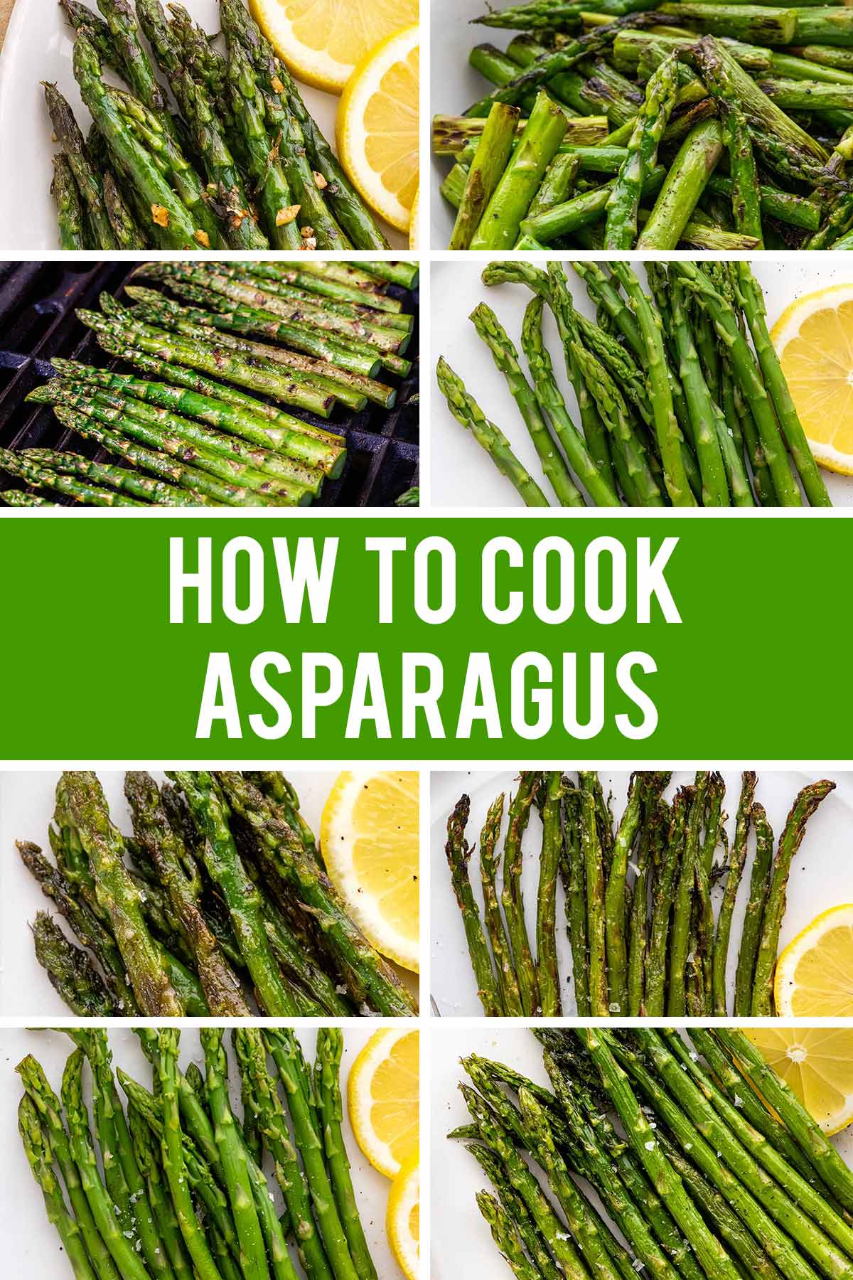 How to cook asparagus infographic showing 8 cooking methods.